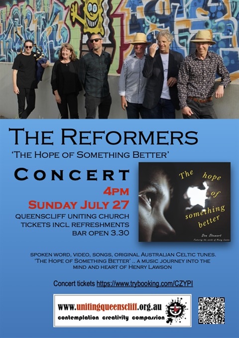 The Reformers 'The Hope of Something Better' Concert Uniting Queenscliff at 4pm, Sunday 27 July 2025oncert