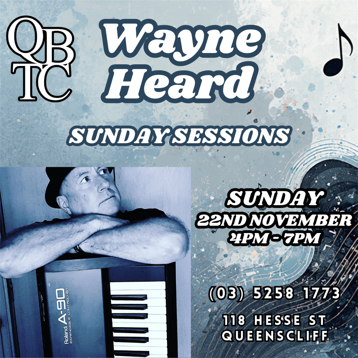 Wayne Heard Sunday Sessions flyer for 22 November 2026 at QBTC